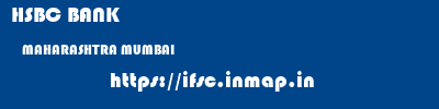 HSBC BANK  MAHARASHTRA MUMBAI    ifsc code